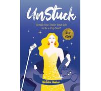 UnStuck: Would You Trade Your Job to Be a Pop Star?