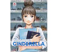 Unsung Cinderella. Midori, farmacista ospedaliera (Vol. 1)