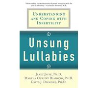 Unsung Lullabies: Understanding and Coping with Infertility