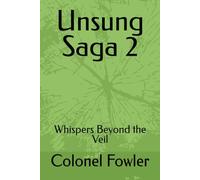 Unsung Saga 2: Whispers Beyond the Veil