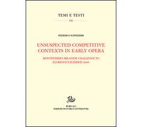 Unsuspected competitive contexts in early opera. Monteverdi's milanese challenge to Florence's Euridice (1600)