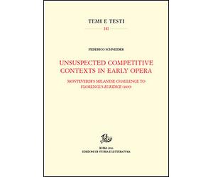 Unsuspected competitive contexts in early opera. Monteverdi's milanese challenge