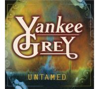 Untamed by Yankee Grey (1999-09-21)