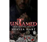 UNTAMED: Kiss of The Reaper - Book 1