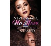 Untamed Never Again, No More 2 (Tascabile)