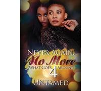 Untamed Never Again, No More 4 (Tascabile)