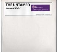 Untamed,the - Innocent child (Tukan vs. Michael Splint Remix, 4 versions, 2000/03) / Vinyl Maxi Single [Vinyl 12'']