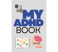 Untangle Your Focus: A Self-Help Guide for Thriving with ADHD: Adhd planner to Boost Productivity, Calm Your Mind, and Build Confidence for the ADHD Brain