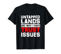 Untapped Lands Trust Issues Magic Geek Grande cool Divertente regalo Maglietta
