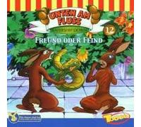 Unten am Fluss (Folge 12) - Freund Oder Feind