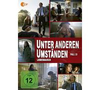Unter anderen Umständen - Fall 13