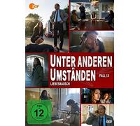 Unter anderen Umständen - Liebesrausch (Fall 13)
