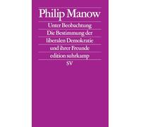 Unter Beobachtung: Die Bestimmung der liberalen Demokratie und ihrer Freunde | Das Buch zum vieldiskutierten Essay 'Der Geist der Gesetze' in der Zeitschrift 'Merkur': 2796
