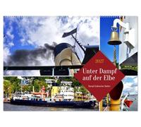 Unter Dampf auf der Elbe - Dampf-Eisbrecher Stettin (Wandkalender 2027 DIN A2 quer), CALVENDO Monatskalender: Fahrt auf der Elbe mit dem historischen Eisbrecher Stettin