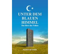 UNTER DEM BLAUEN HIMMEL: Das Herz des Volkes