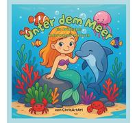 Unter dem Meer: Ein fröhliches Unterwasser-Malbuch