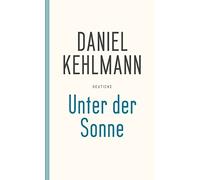 Unter der Sonne: Erzählungen