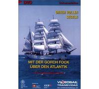 Unter vollen Segeln - Gorch Fock