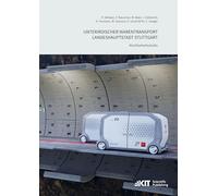 Unterirdischer Warentransport Landeshauptstadt Stuttgart - Machbarkeitsstudie