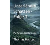 Unterländer Schatten - Folge 3: PS-Zorn an der Harmonie