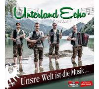 Unterland Echo Unsre Welt Ist die Musik. (CD)