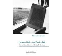 Unterm Rad-der Zweite Teil. Uno scrittore tedesco per le strade di Assisi