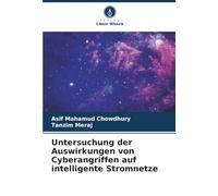 Untersuchung der Auswirkungen von Cyberangriffen auf intelligente Stromnetze