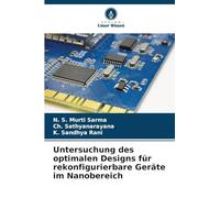 Untersuchung des optimalen Designs für rekonfigurierbare Geräte im Nanobereich