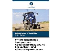 Untersuchung des Saatgut- und Gödersaatgutsauswurfs bei Saatgut- und Gödersaatgutstreuern