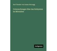 Untersuchungen über das Hofsystem im Mittelalter