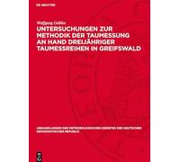 Untersuchungen Zur Methodik Der Taumessung an Hand Dreijähriger Taumeßreihen in Greifswald
