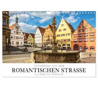 Unterwegs auf der Romantischen Strasse (Wandkalender 2027 DIN A4 quer), CALVENDO