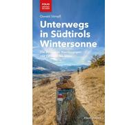 Unterwegs in Südtirols Wintersonne