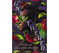 Untethered: A Novel