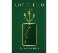 Untethered: A Scottish Time Travel Romance (The Untethered Series Book 1)