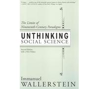 Unthinking Social Science: The Limits of Nineteenth-Century Paradigms: Limits of 19Th Century Paradigms