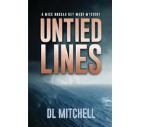 Untied Lines: A Mick Nassau Key West Mystery
