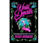 Until Death: A Novel