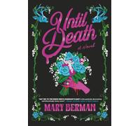 Until Death: A Novel