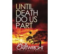 Until Death Do Us Part: A Deadly Wolds Mystery