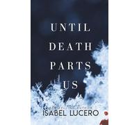 Until Death Parts Us: A Dysfunctional Short Story