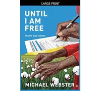 Until I Am Free: Fannie Lou Hamer