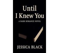 Until I Knew You