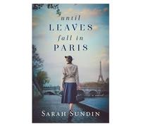 Until Leaves Fall in Paris