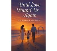 Until Love Found Us Again