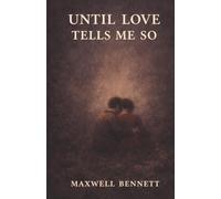 Until Love Tells Me So