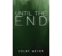 Until the End: 3