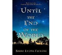 Until the End of the World