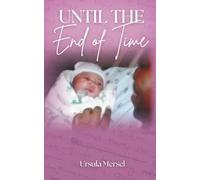 Until the End of Time