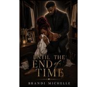 Until the End of Time